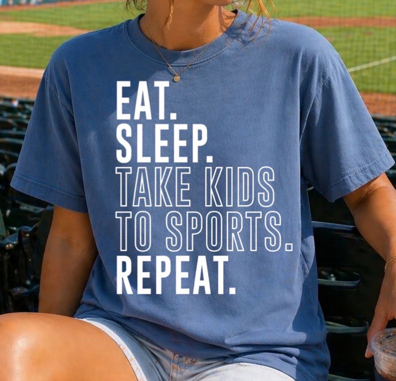 Eat. Sleep. Take Kids To Sports. Repeat