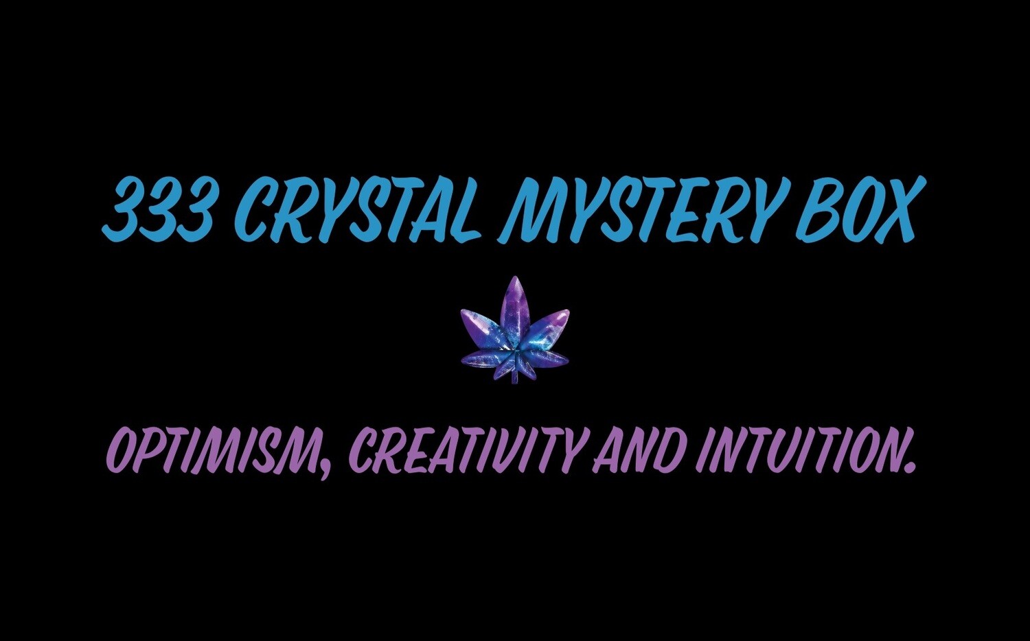 333 Crystal Mystery Box