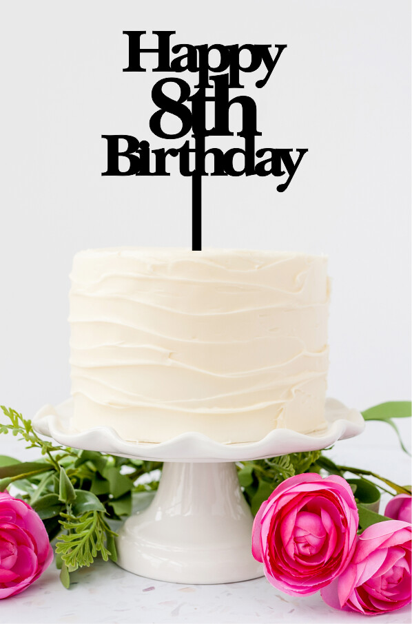 HAPPY 8TH BIRTHDAY CAKE TOPPER