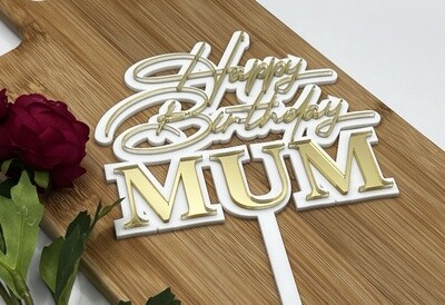 Happy birthday mum double cake topper
