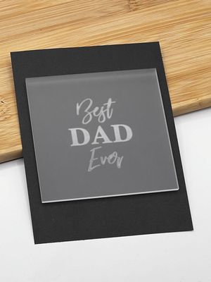 Best dad ever Debosser stamp