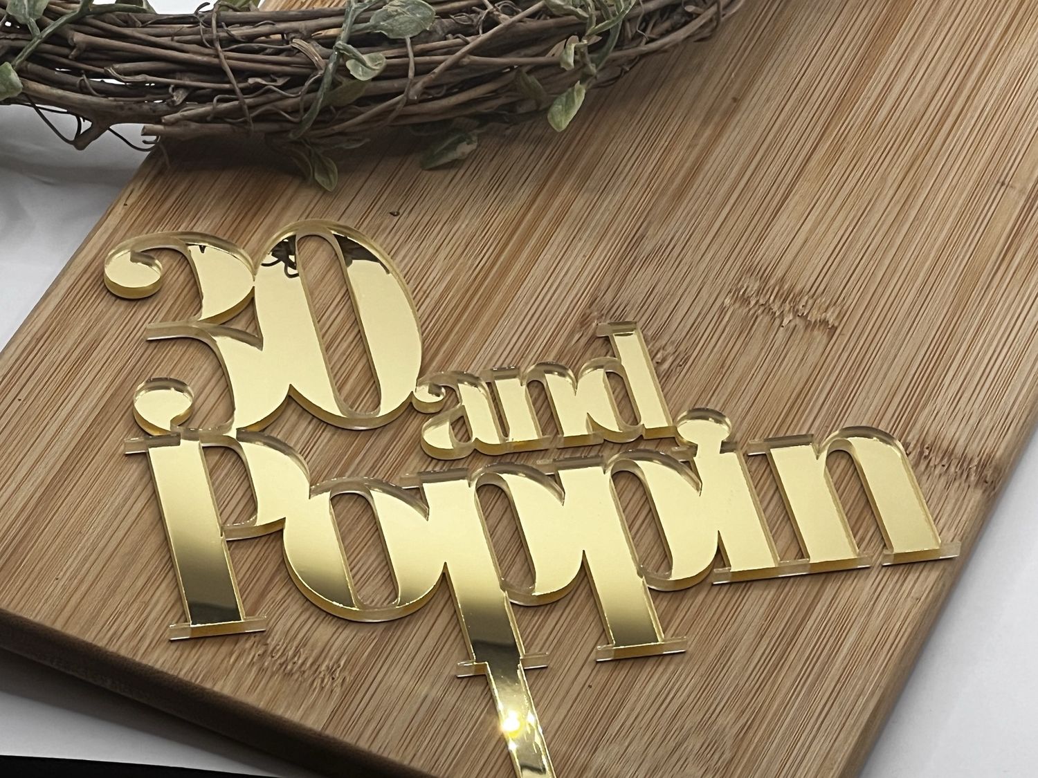 30 and Poppin cake topper