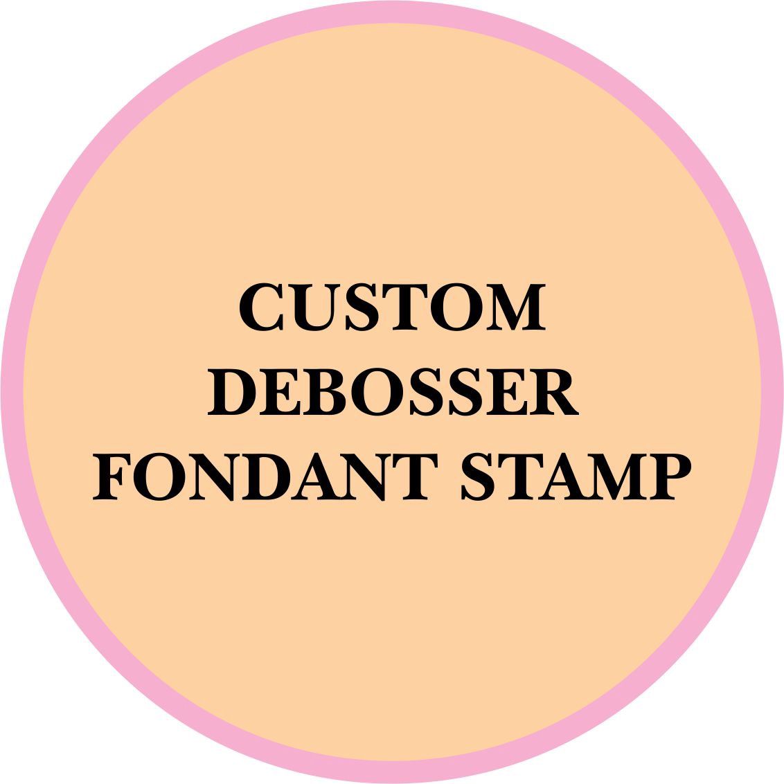 PERSONALISED COOKIE DEBOSSER FONDANT STAMP