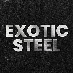 Exotic steel Designs
