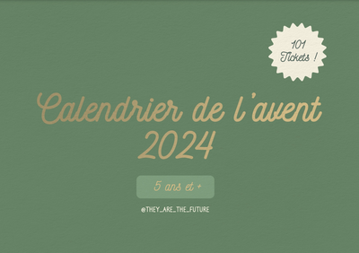 Calendrier de L&#39;avent - 101 tickets - 5 ans et +