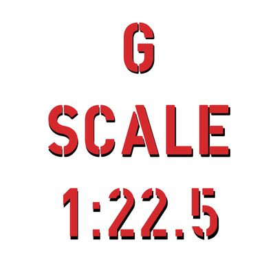 G Scale - 1:22.5