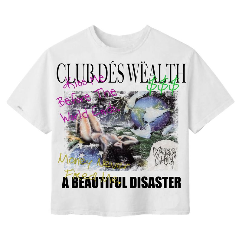 Wealth Club Studios Beautiful Disaster tee