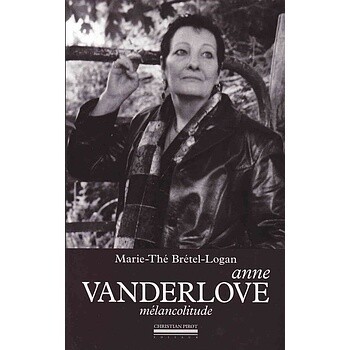 Anne Vanderlove, mélancolitude