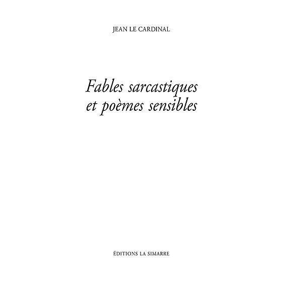 Fables sarcastiques et poèmes sensibles