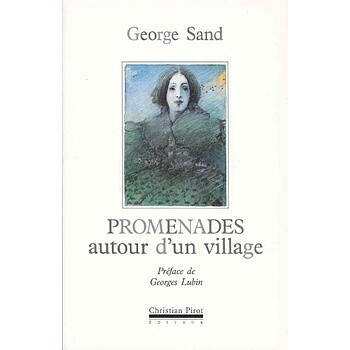 Promenade autour d un village - George sand