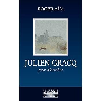 Julien Gracq - jour d'octobre