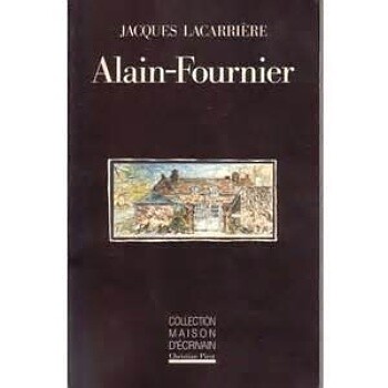 ALAIN FOURNIER - Jacques Lacarrière