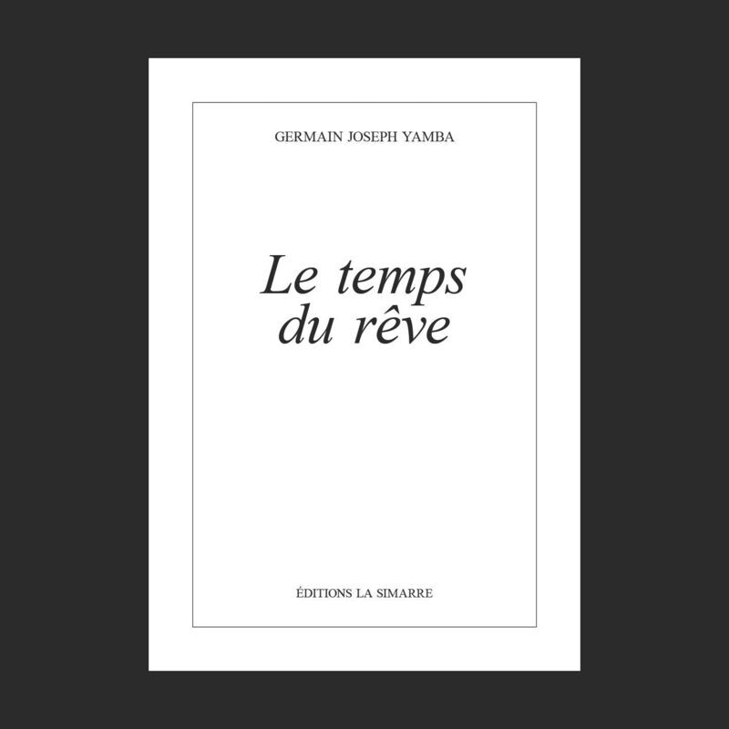 Le temps du rêve