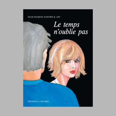 Le temps n'oublie pas