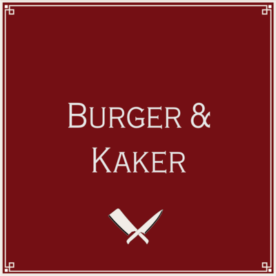 Burger & Kaker