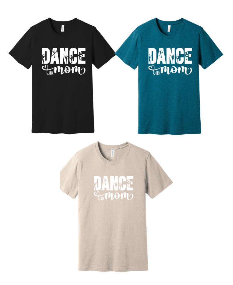 T-Shirt - Dance Mom