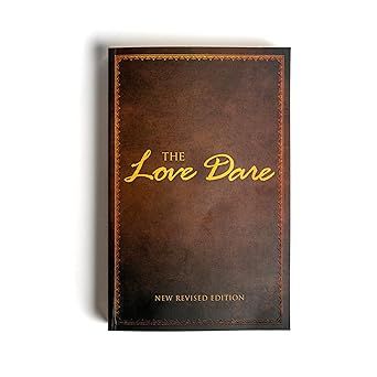 The Love Dare: A 40-Day Challenge for Husbands and Wives to Understand and Practice Unconditional Love  by Alex Kendrick (Author), Stephen Kendrick (Author)