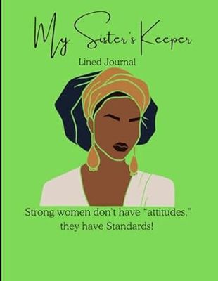 My Sister's Keeper: Lined Journal