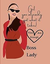 Girl You Already Got What It Takes! Journal