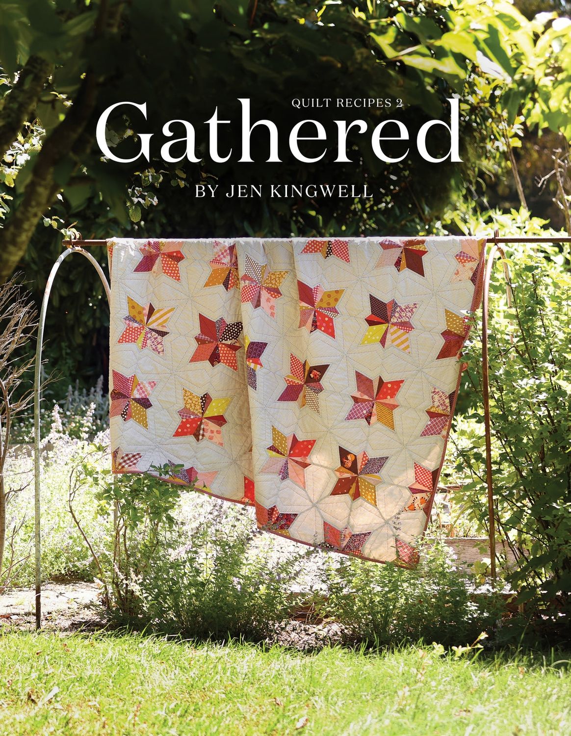 Gathered - Quilt Recipes 2 by Jen Kingwell