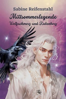 Cover Mitsommerlegende Wolfsschmerz und Rabenherz