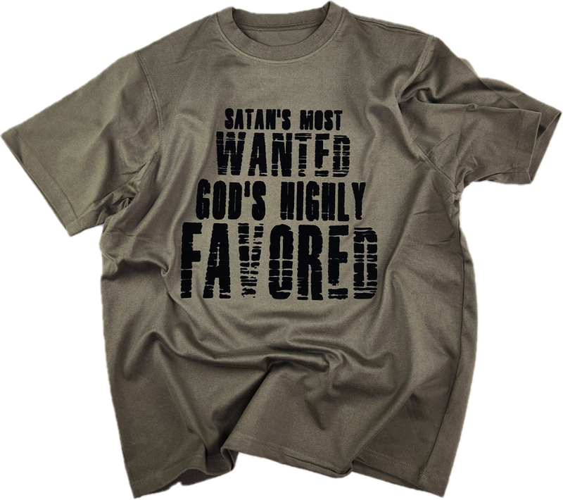 Ethan Elijah Satan's Most Wanted, God's Highly Favored Tee