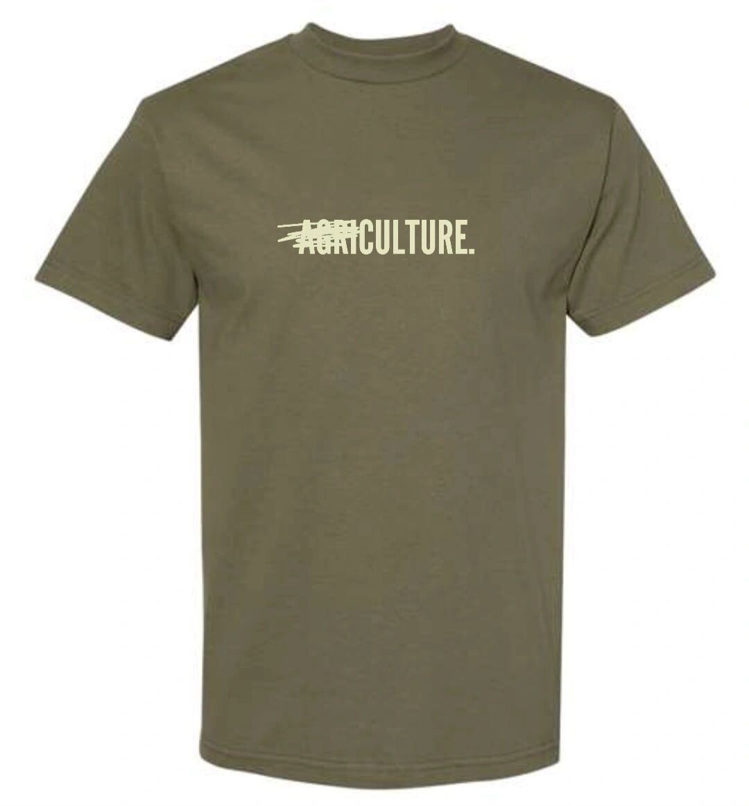 A̶g̶r̶i̶culture T-Shirt