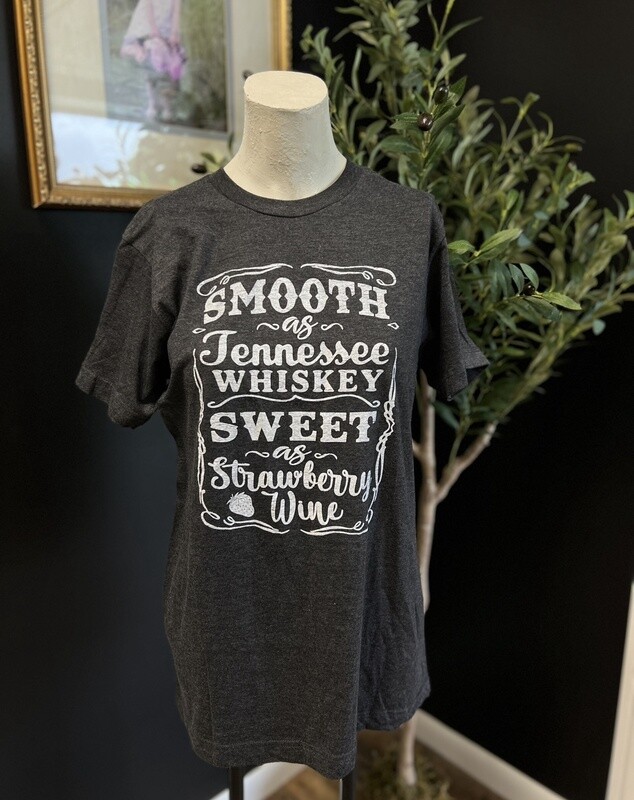 Smooth As Tennessee Whiskey Tee