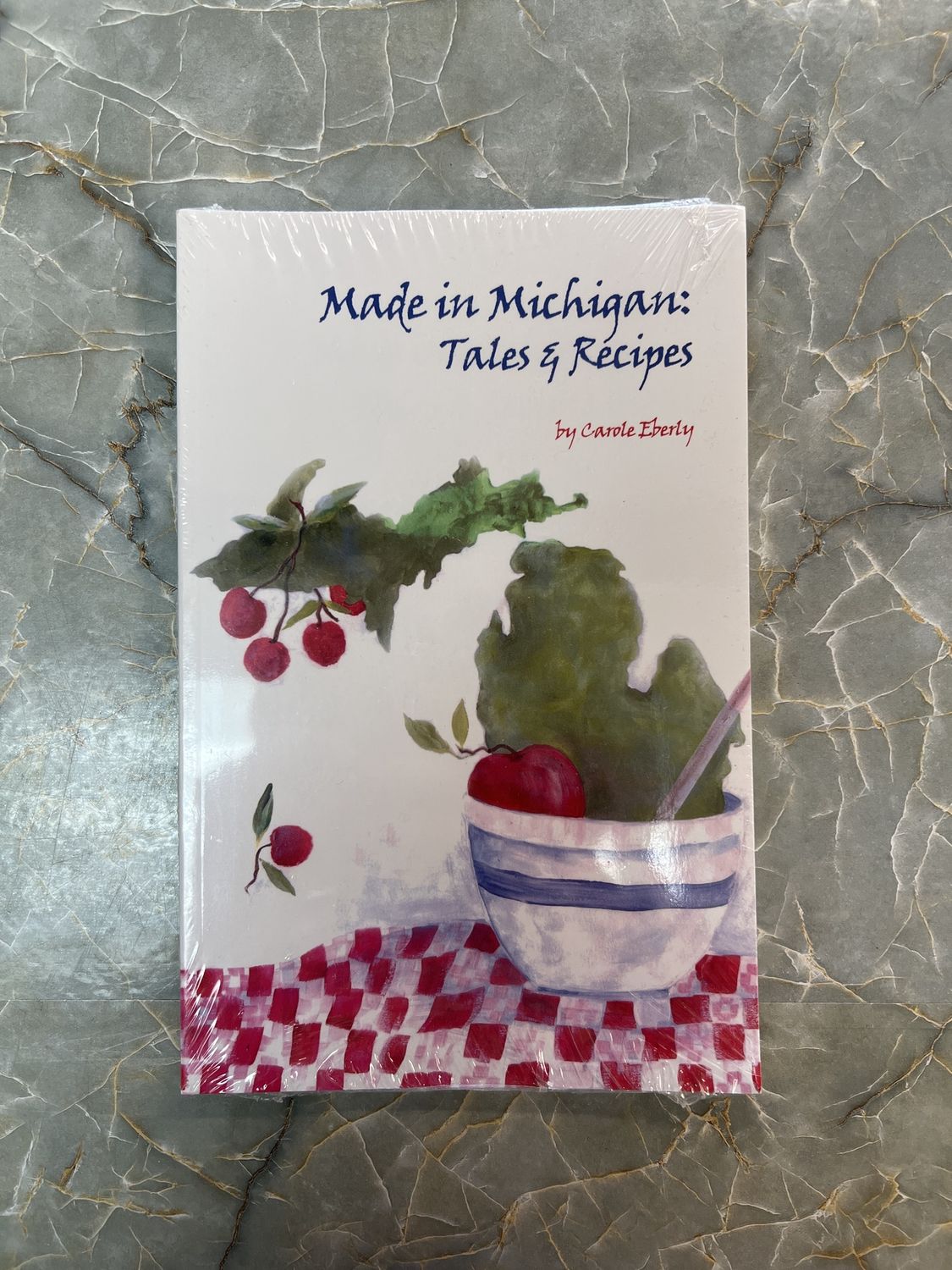 Made in Michigan: Tales and Recipes
