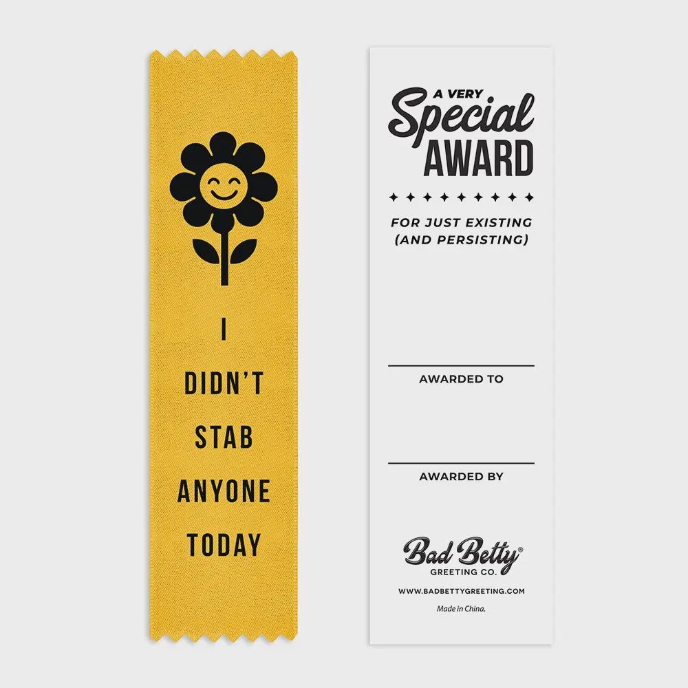 Funny Award Ribbon, Phrase: I Didn’t Stab Anyone Today