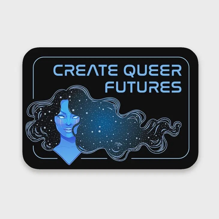 Create Queer Futures 3in Vinyl Sticker