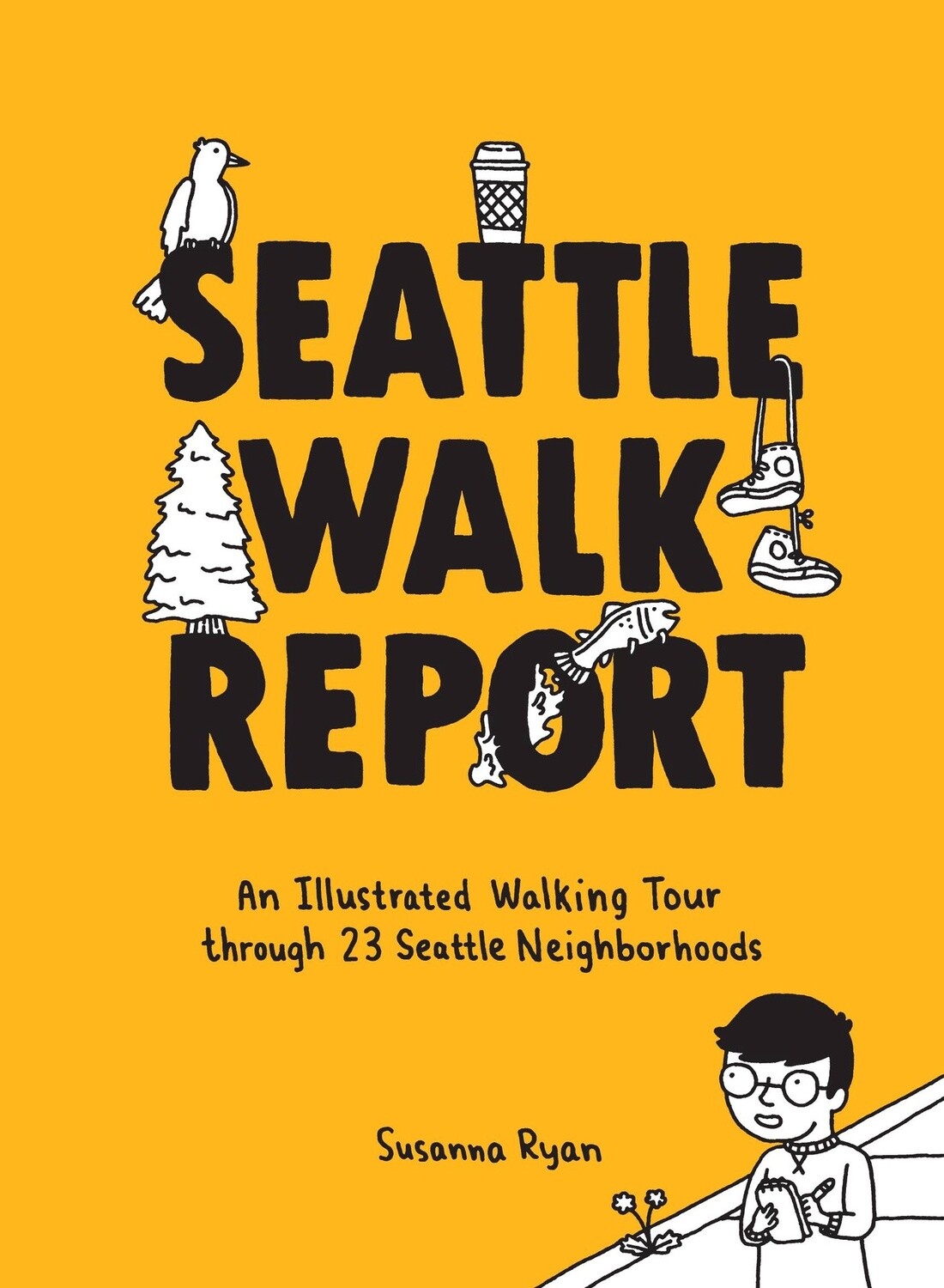 Seattle Walk Report | An Illustrated Walking Tour through 23 Seattle Neighborhoods
