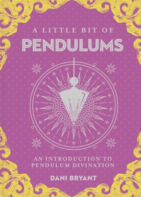 A Little Bit of Pendulums | An Introduction to Pendulum Divination