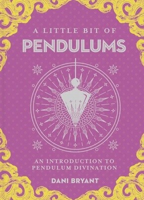 A Little Bit of Pendulums | An Introduction to Pendulum Divination