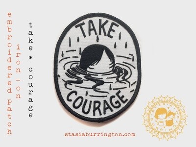 Take Courage - embroidered iron on
