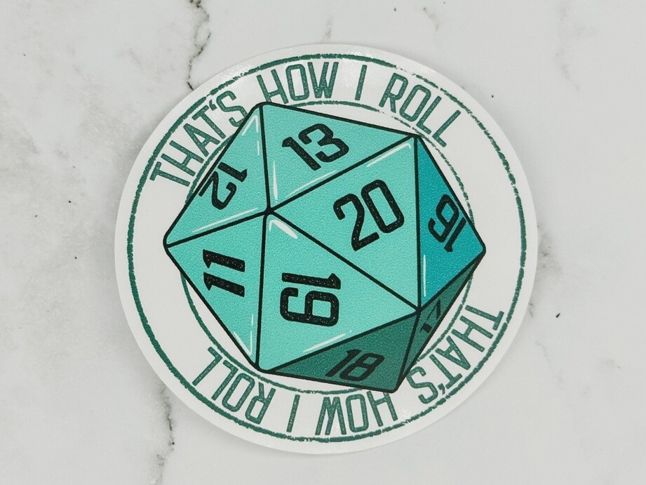 That&#39;s How I roll Dungeons and Dragons Sticker