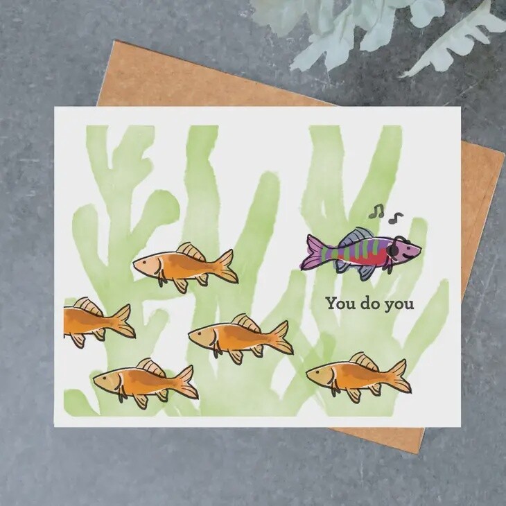 You Do You Fish Encouragement Card