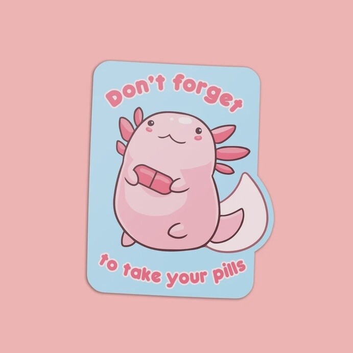 Axolotl Medication Reminder Sticker