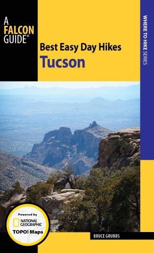 Best Easy Day Hikes Tucson | 2nd Edition