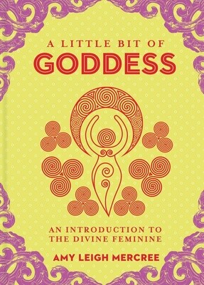 A Little Bit of Goddess | An Introduction to the Divine Feminine