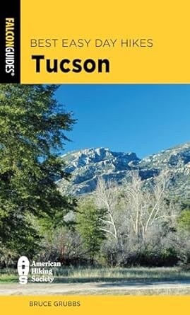 Best Easy Day Hikes Tucson | 3nd Edition