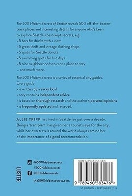 The 500 Hidden Secrets of Seattle