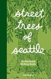 Street Trees of Seattle | An Illustrated Walking Guide