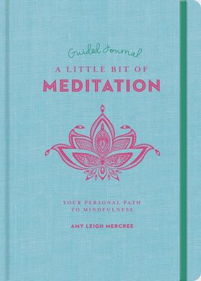 A Little Bit of Meditation Guided Journal | Your Personal Path to Mindfulness