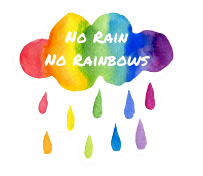 No Rain No Rainbows Pride Sticker