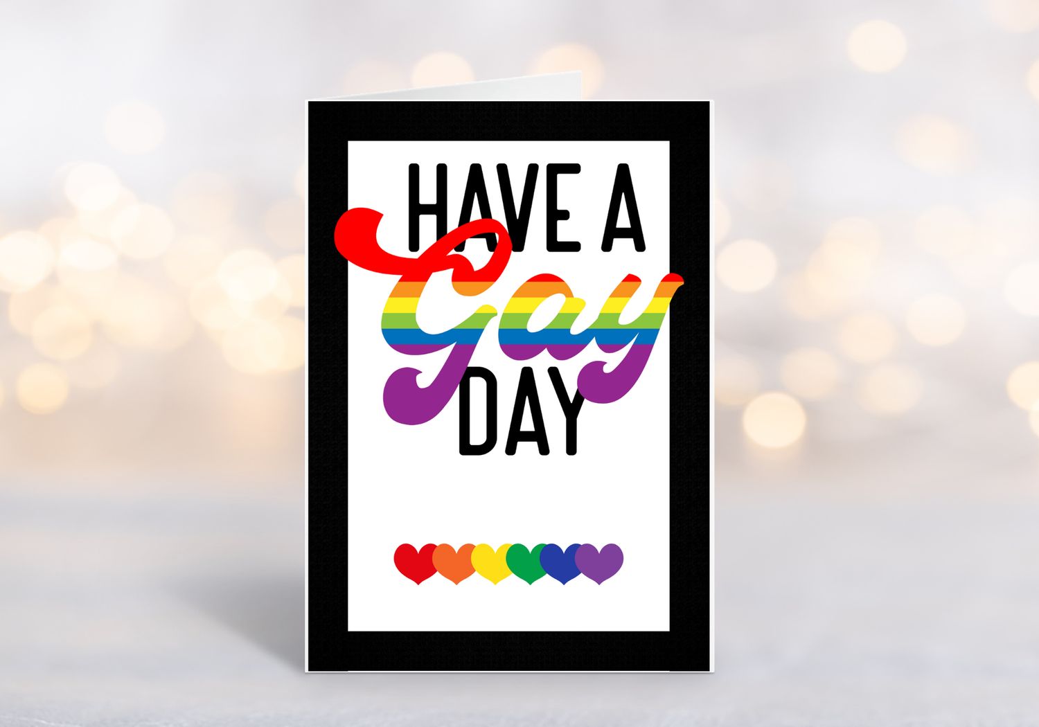 Have A Gay Day Pride Card