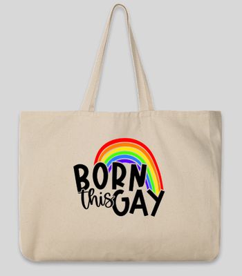 Born This Gay Pride Tote