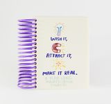 Wish It, Attract It, Make It Real Journal