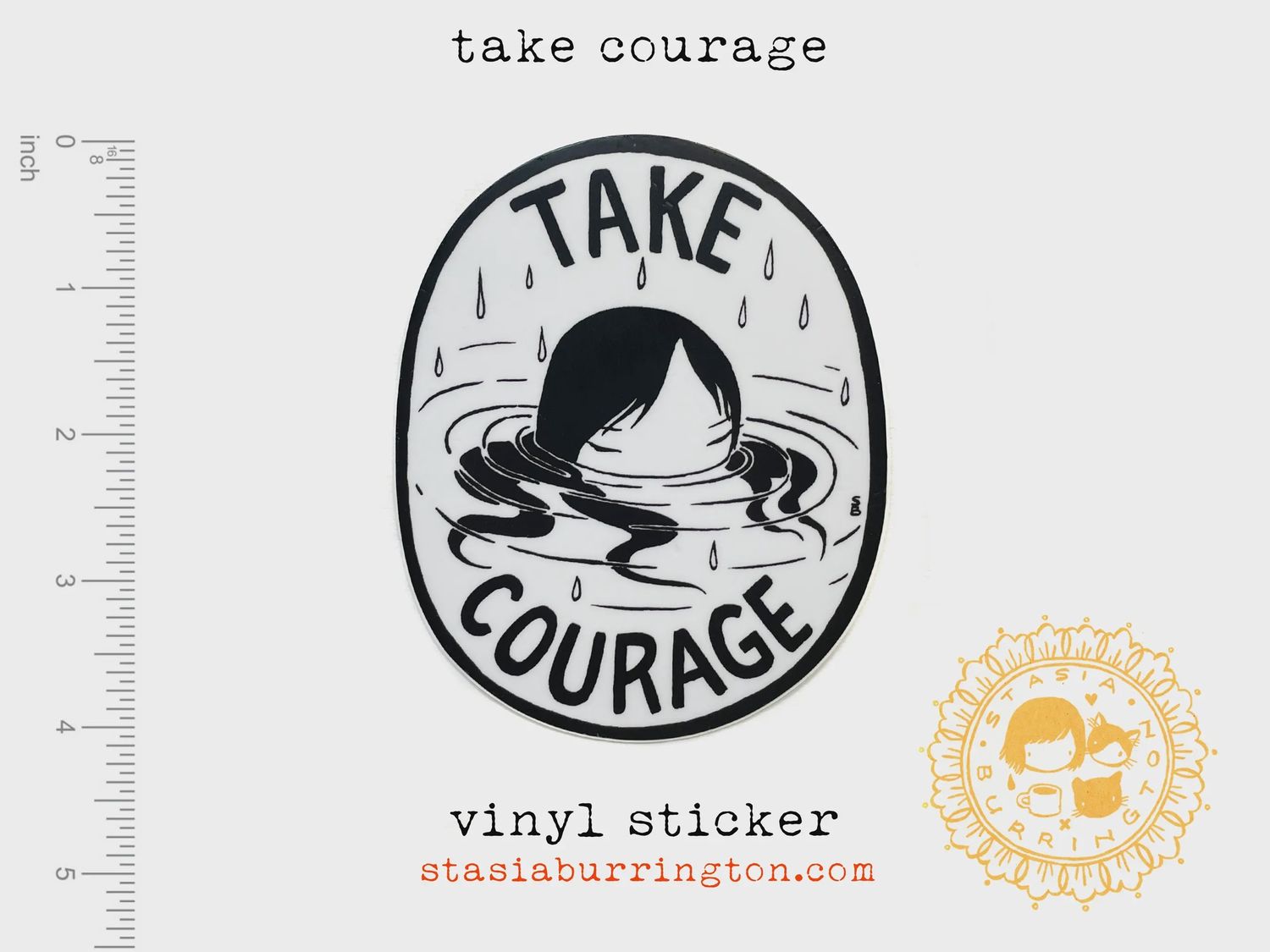 Take Courage Sticker