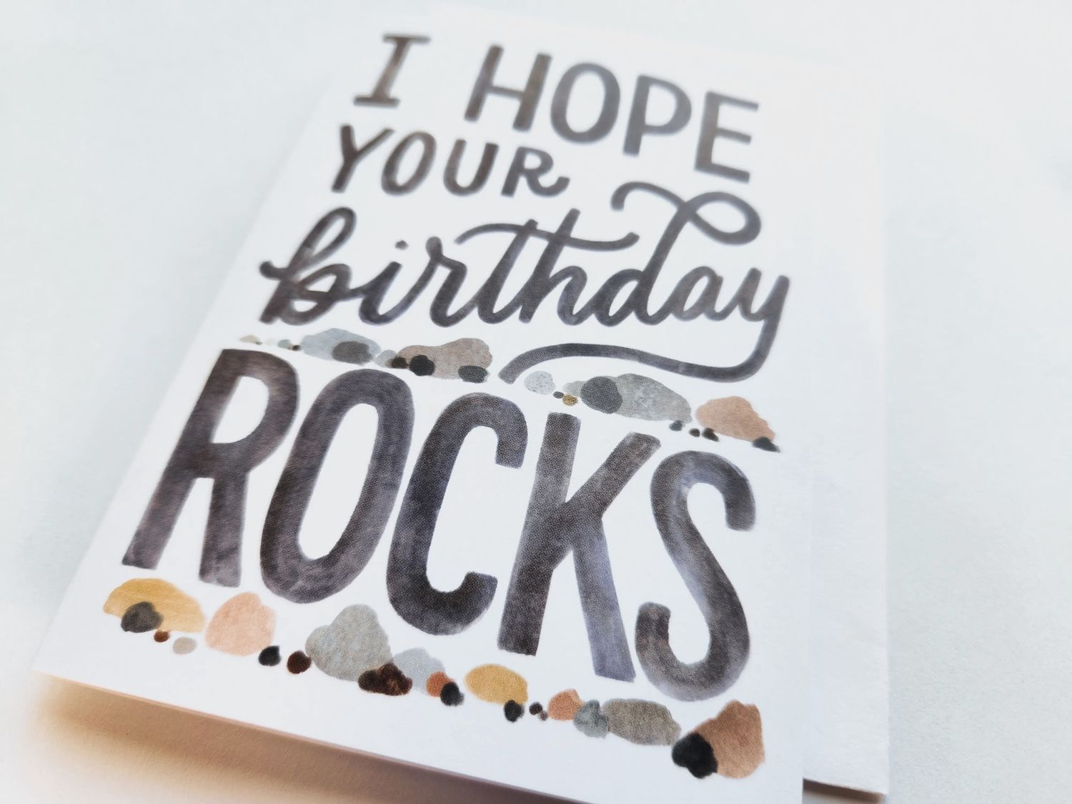 Hope Your Birthday Rocks Greeting Card